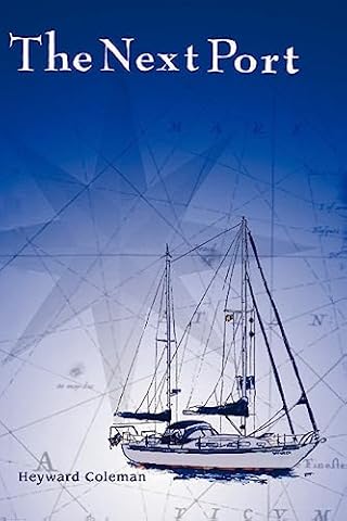 The Next Port (Sailing Adventures)
