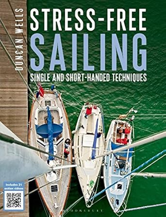 Stress-Free Sailing: Single and Short-handed Techniques