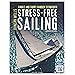 Stress-Free Sailing: Single and Short-Handed Techniques