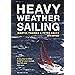 Heavy Weather Sailing 8th edition